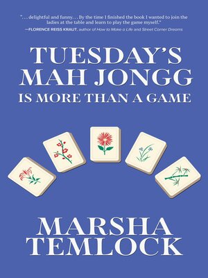 cover image of Tuesday's Mah Jongg Is More Than a Game